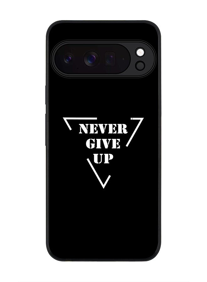 Stylizedd For Google Pixel 10 Pro XL Case,Slim fit Camera Protection, Shockproof Thin Phone cover  - Never give up - Image 1